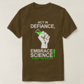 Act in Defiance Embrace Science T-shirt (Design voorkant)