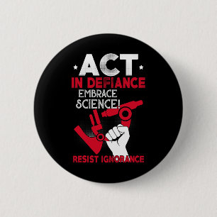 Act in Defiance Omarm de wetenschap Verzet tegen o Ronde Button 5,7 Cm