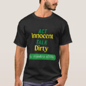 Act Innocent Talk Dirty Funny Quote Gift For Men & T-shirt (Voorkant)