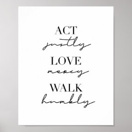 Act Justly Love Mercy Walk Humble Poster