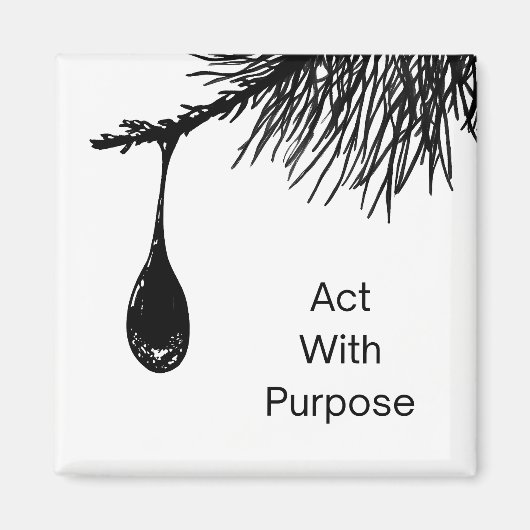 "Act with Purpose" Motivatie koelkastmagneet Magneet (Voorkant)
