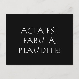 Acta est Fabula Plaudite Briefkaart