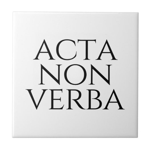 Acta Non Verba Tegeltje (Voorkant)