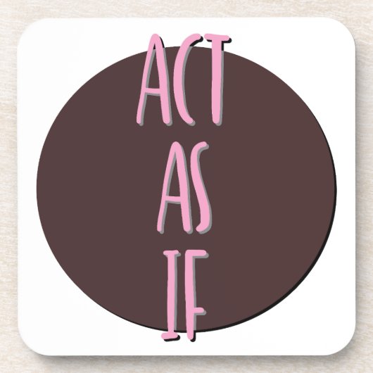 Acteer Alsof Herstel Slogan Bier Onderzetter (Voorkant)