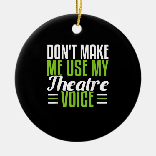 Acter Dramatic Musical Broadway Actor Actress Keramisch Ornament (Voorkant)