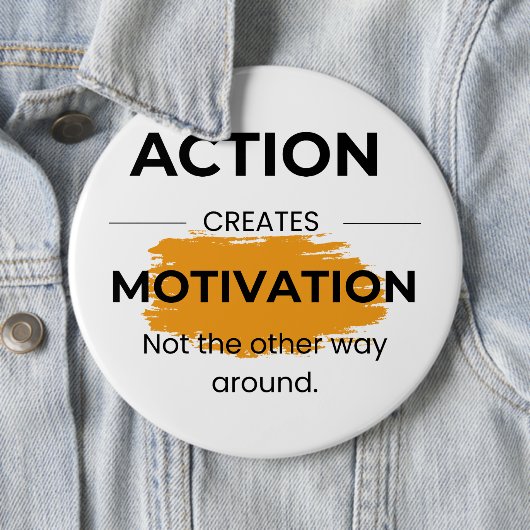 Actie Creëer motivatie Ronde Button 6,0 Cm (In situ)