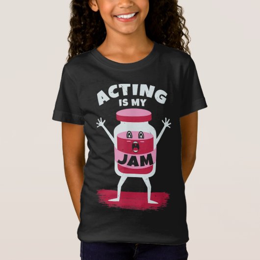 Actie is mijn schattige jam acteur ontwerp t-shirt (Voorkant)