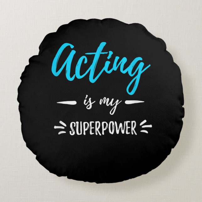 Actie is mijn Superpower Actor of Actress Rond Kussen (Voorkant)