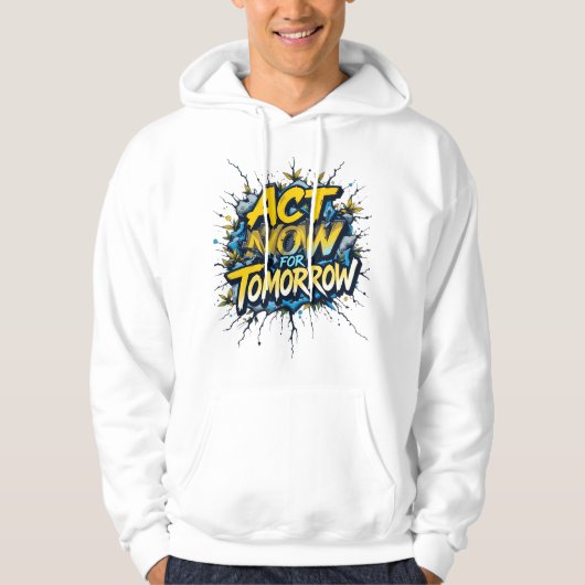Actie nu voor morgen - Bold Call to Action Hoodie (Voorkant)