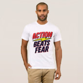 Actie verslaat angst Inspirerend grafisch T-shirt (Voorkant volledig)
