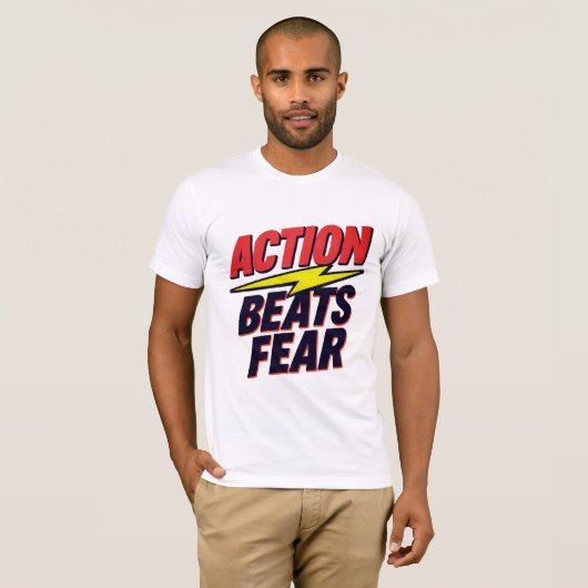 Actie verslaat angst Inspirerend grafisch T-shirt (Voorkant volledig)