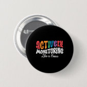Actief monitoren als een baas staat testdag ronde button 5,7 cm (Voorkant /achterkant)