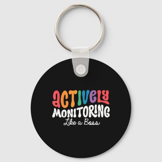 Actief monitoren als een baas staat testdag sleutelhanger (Voorkant)