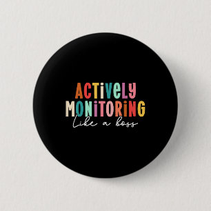 Actief monitoren als een testdag voor de baas ronde button 5,7 cm