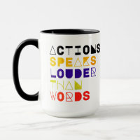 Acties spreken luider dan woorden Motivatie citaat