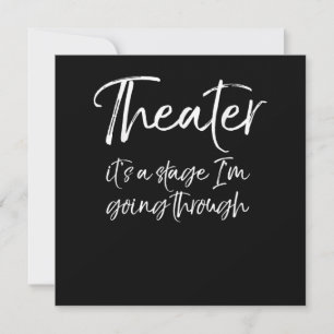 Acting Quote Acter Its A Stage I'm Going Through Bedankkaart
