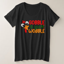 Actious Gobble til you Wobble, Thanksgiving