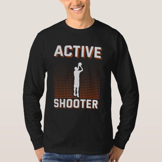 Active Shooter Basketball  Men Women T-shirt (Voorkant)