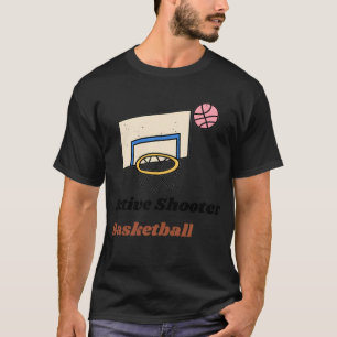 Active Shooter Basketball T-shirt
