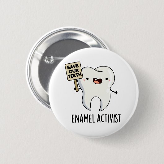 Activist Funny Dental Tooth Pun Ronde Button 5,7 Cm (Voorkant /achterkant)