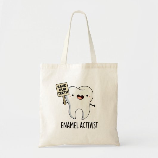 Activist Funny Dental Tooth Pun Tote Bag (Voorkant)