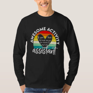Activiteit Assistant Je denkt dat mijn handen voll T-shirt