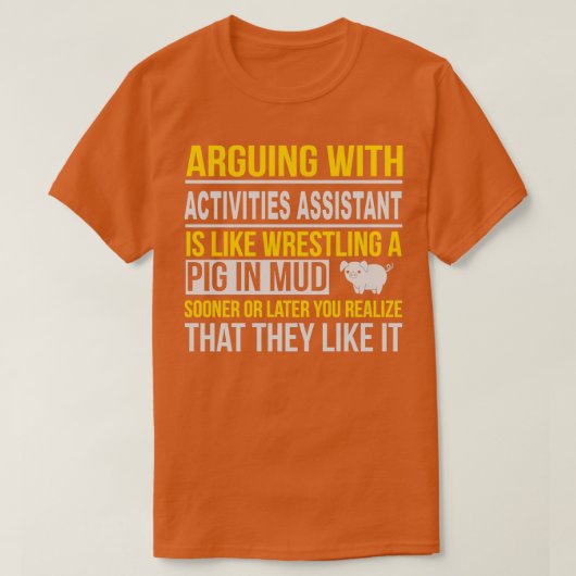 ACTIVITEITEN ASSISTANT ARGUE MET NICE ONTWERP T-SHIRT (Design voorkant)