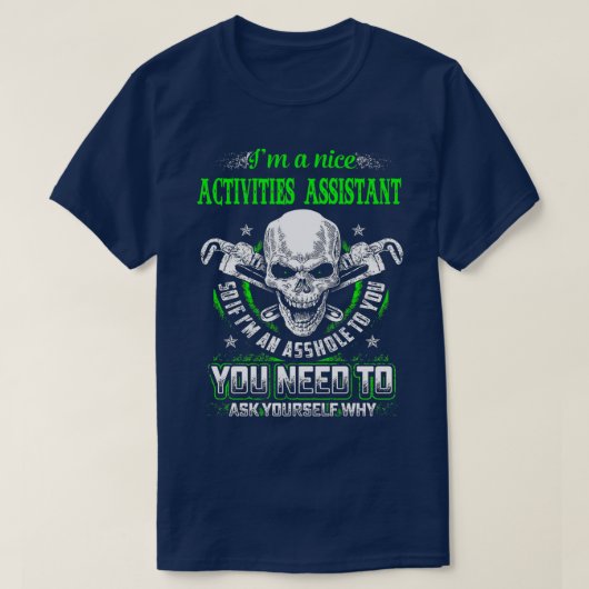 ACTIVITEITEN ASSISTANT NICE GUY T-SHIRT (Design voorkant)
