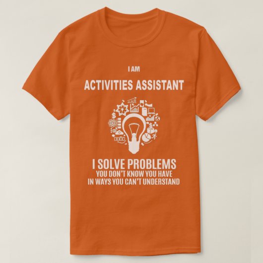 ACTIVITEITEN ASSISTANT OPLOSSEN PROBLEMEN IN WITTE T-SHIRT (Design voorkant)