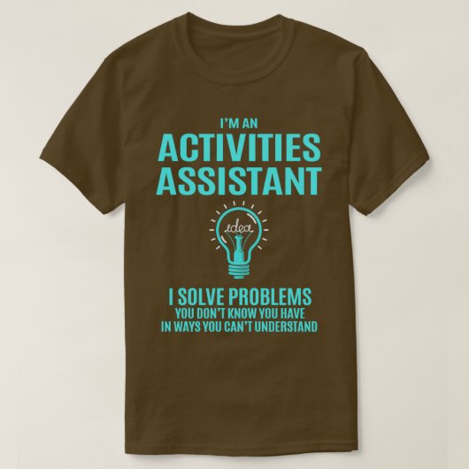 Activiteiten Assistent-activiteitenassistent I Opl T-shirt (Design voorkant)