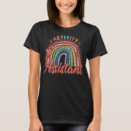 Activiteiten Assistent Rainbow Funny Activiteiten T-shirt (Voorkant)