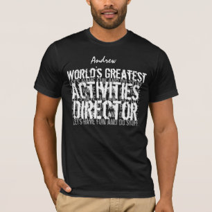 ACTIVITEITEN DIRECTEUR World's Greatest Gift 04 T-shirt