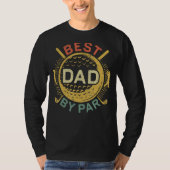 Activiteiten in de omgeving van Best Dad by Par Go T-shirt (Voorkant)