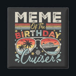 Activiteiten in de omgeving van Birthday Cruiser V Magneet<br><div class="desc">Meme of the Birthday Cruiser Vacation Funny Crew Grafisch ontwerp Gift Square Magnet Classic Collectie.</div>