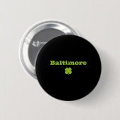 Activiteiten in de omgeving van Byltimore Md Irish Ronde Button 5,7 Cm (Voorkant /achterkant)