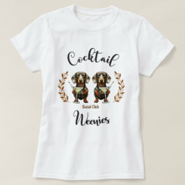 Activiteiten in de omgeving van Cocktail Weenie So T-shirt