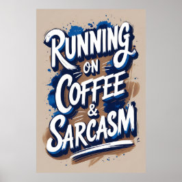 Activiteiten in de omgeving van Coffee & Sarcasm T Poster