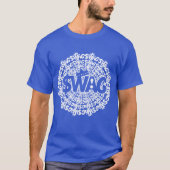 Activiteiten in de omgeving van King of Swag T-shirt (Voorkant)