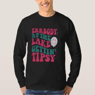 Activiteiten in de omgeving van Lake Gettin' Tipsy T-shirt