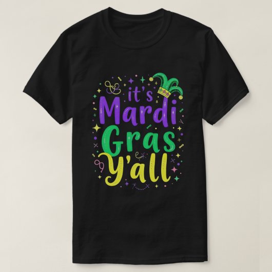 Activiteiten in de omgeving van Mardi Gras Yall Ma T-shirt (Design voorkant)