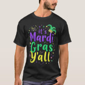 Activiteiten in de omgeving van Mardi Gras Yall Ma T-shirt (Voorkant)