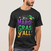 Activiteiten in de omgeving van Mardi Gras Yall Ma T-shirt (Voorkant)