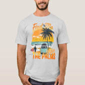Activiteiten in de omgeving van Palms Retro Beach T-shirt (Voorkant)