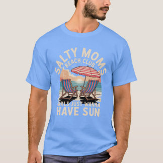 Activiteiten in de omgeving van Salty Moms Beach C T-shirt