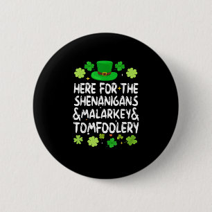 Activiteiten in de omgeving van Shenanigans Malark Ronde Button 5,7 Cm