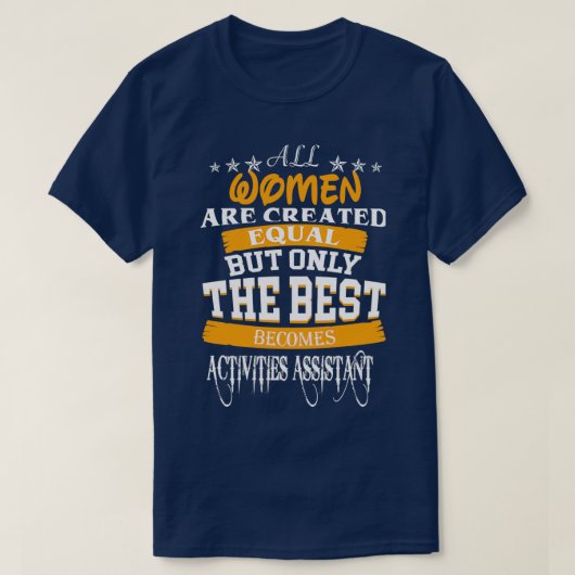 ACTIVITEITEN STEUNEN DE BESTE VROUW T-SHIRT (Design voorkant)