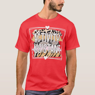 Activiteitenassistent Professionele week Cadeau T-shirt