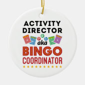 Activiteitendirecteur ook bekend als Bingo Coordin Keramisch Ornament (Voorkant)