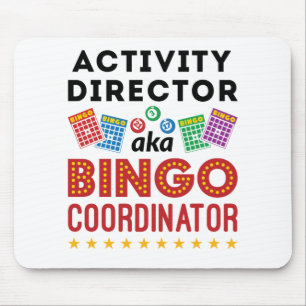 Activiteitendirecteur ook bekend als Bingo Coordin Muismat