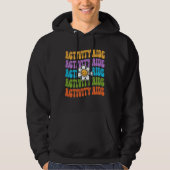 Activity Aide Back To School First Day Appreciatio Hoodie (Voorkant)